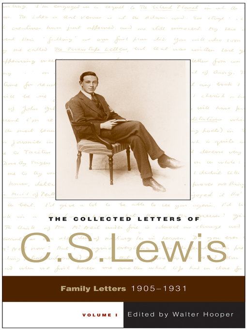 Title details for The Collected Letters of C. S. Lewis, Volume 1 by C. S. Lewis - Available